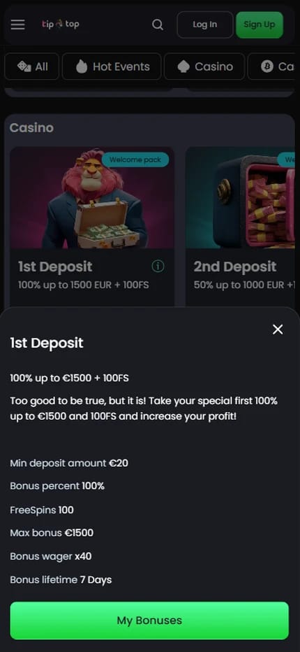 Tip-Top Casino first deposit bonus of 100% up to €1500 plus 100 free spins, with the €20 minimum deposit, x40 wagering and 7 day bonus lifetime shown in the offer details.
